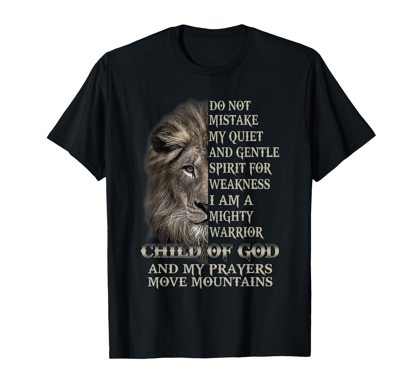 I Am A Mighty Warrior Child Of God Lion Christ Jesus Lover T-Shirt