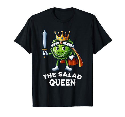 The Salad Queen Funny Salad Lover Lettuce Healthy Eating T-Shirt