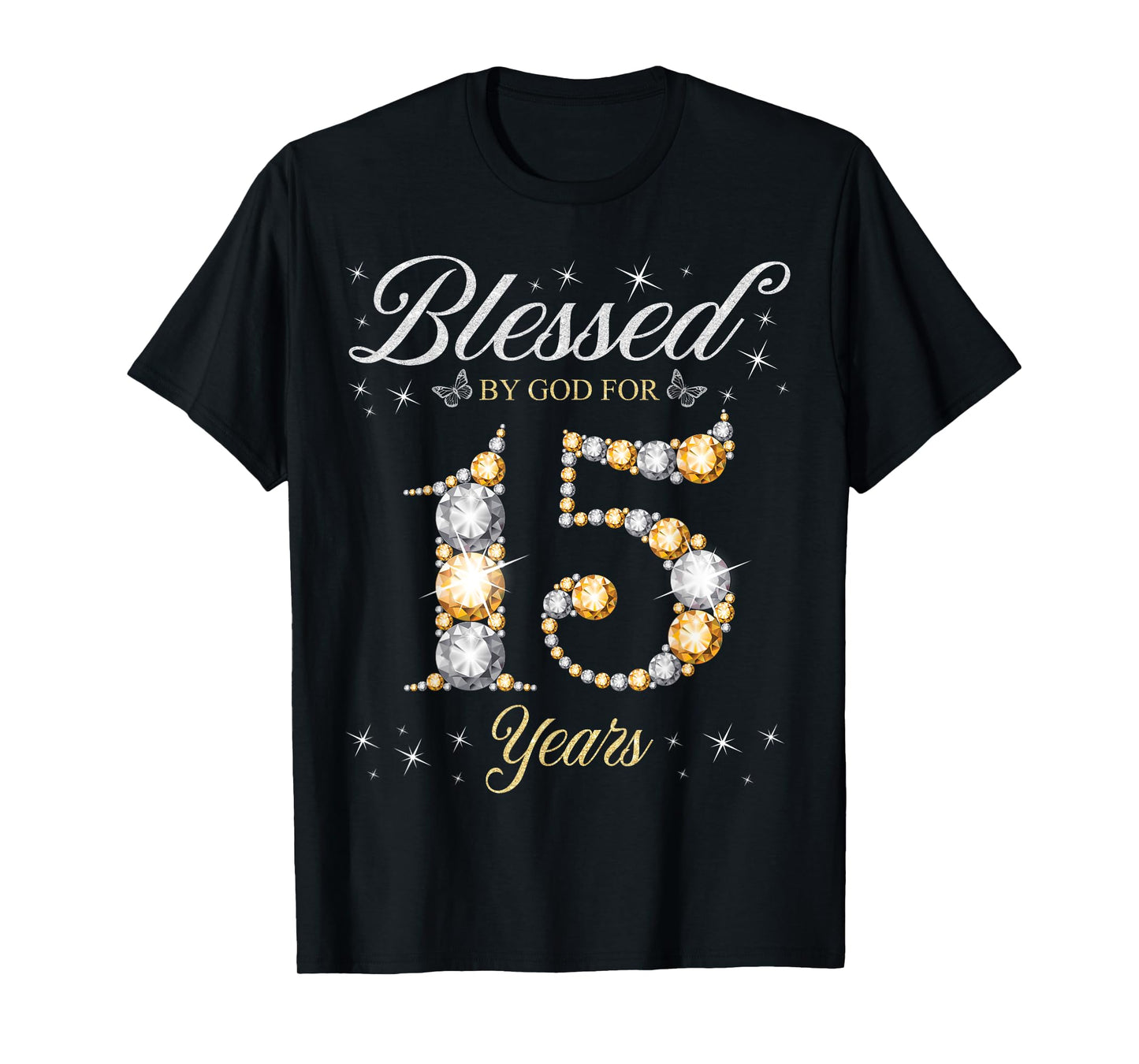 Blessed By God For 15 Years Old 15th Birthday Party T-Shirt