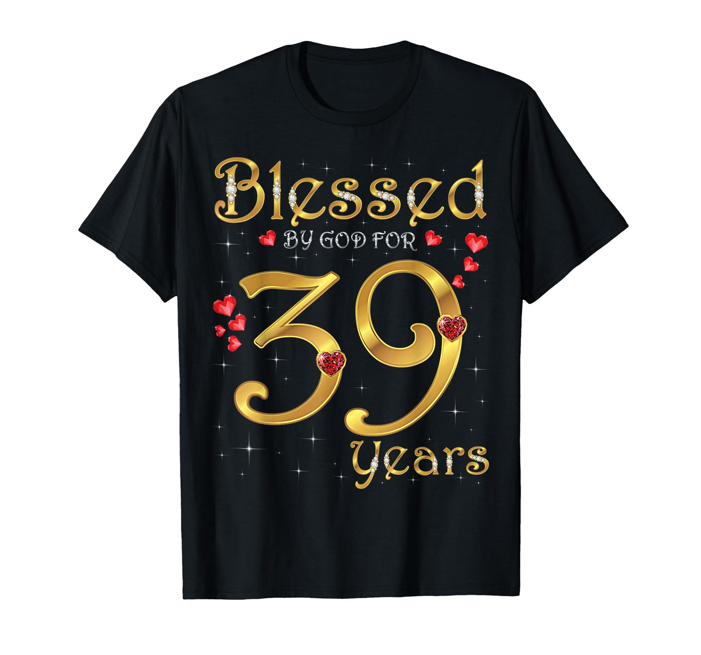 Blessed By God For 39 Years Old 39th Birthday Party Queen T-Shirt