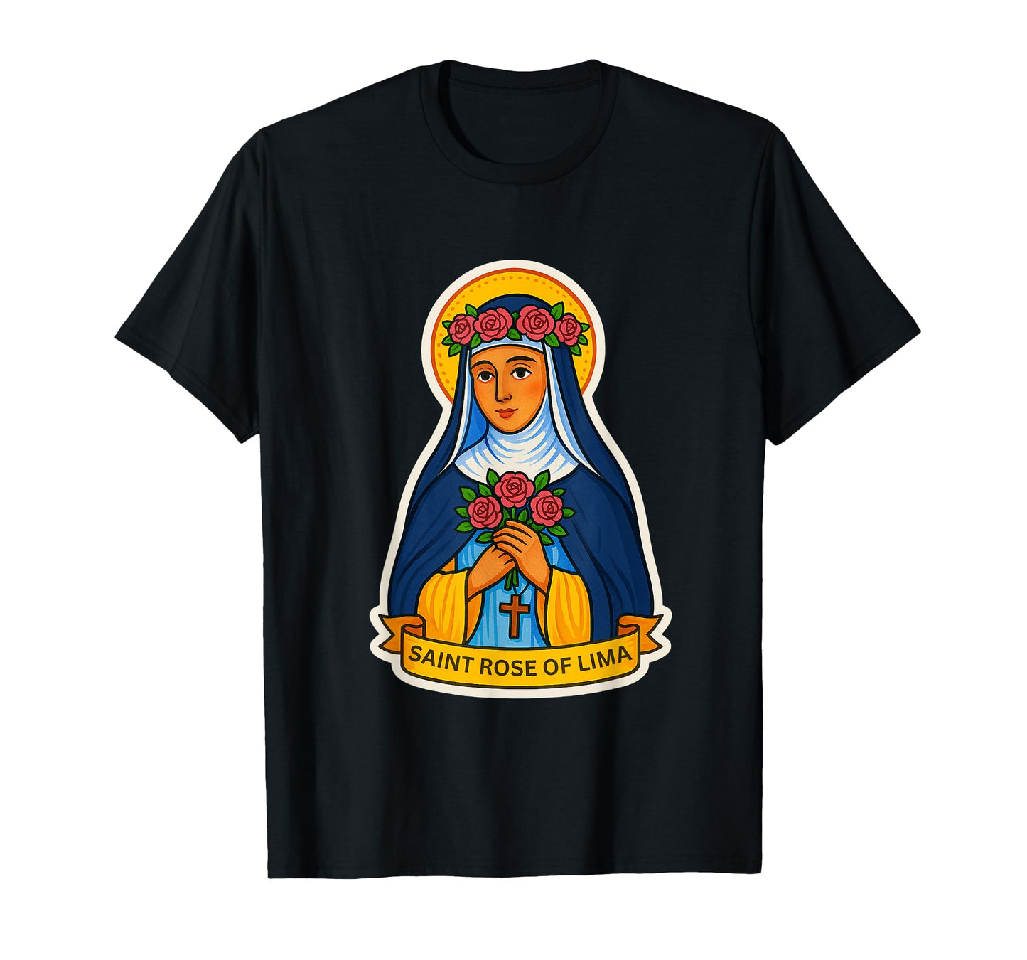 St Rose of Lima Catholic Confirmation Saint Patron of Peru T-Shirt