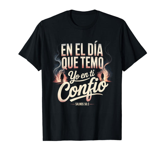 En Dios Confío – Salmos 56:3 Spanish Bible Verse T-Shirt