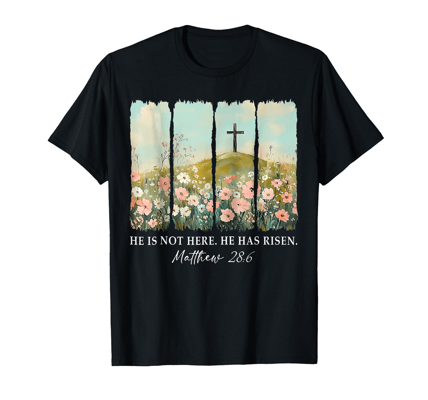 He is not here, He is Risen Wildflower Easter Christian T-Shirt