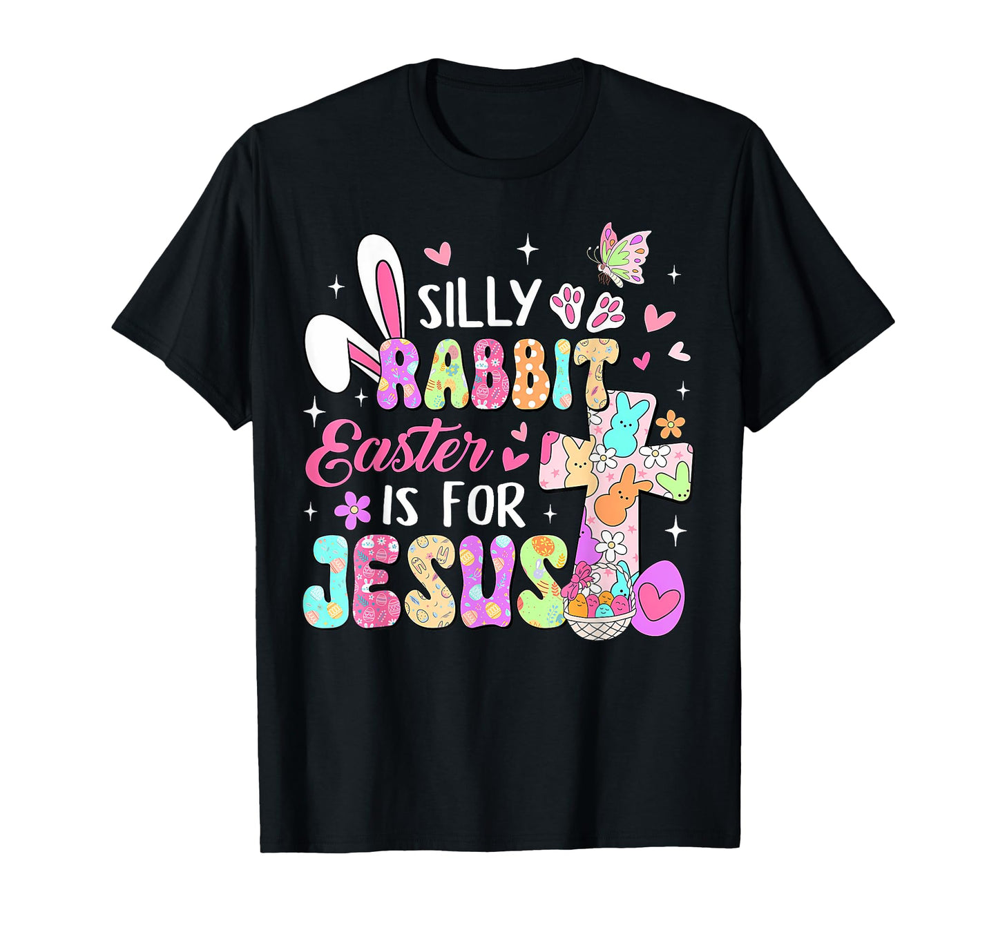 Silly Rabbit Easter Is For Jesus Cute Bunny Christian Faith T-Shirt