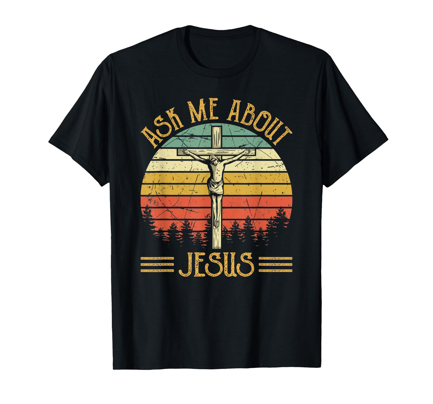 Vintage Retro Jesus On Cross Christian Ask Me About My Jesus T-Shirt