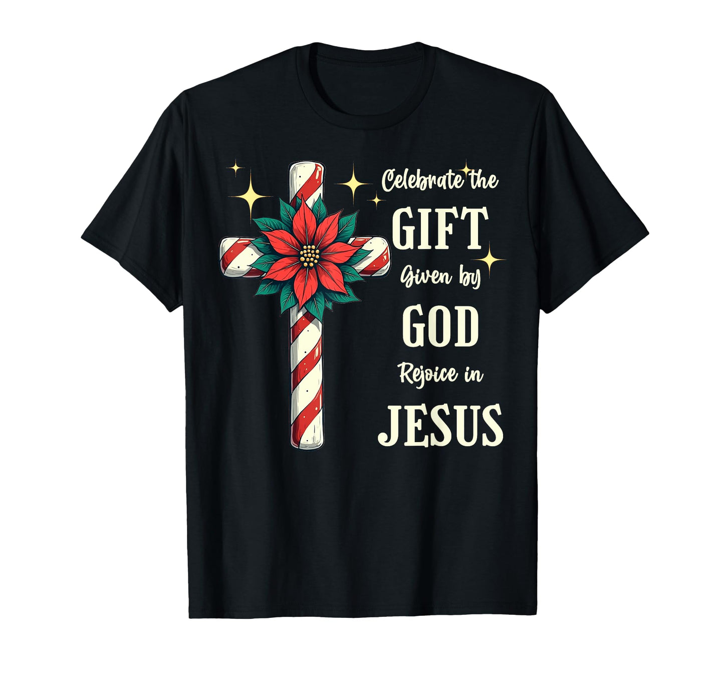 Celebrate Jesus Birth Christian Christmas Candy Cane Cross T-Shirt