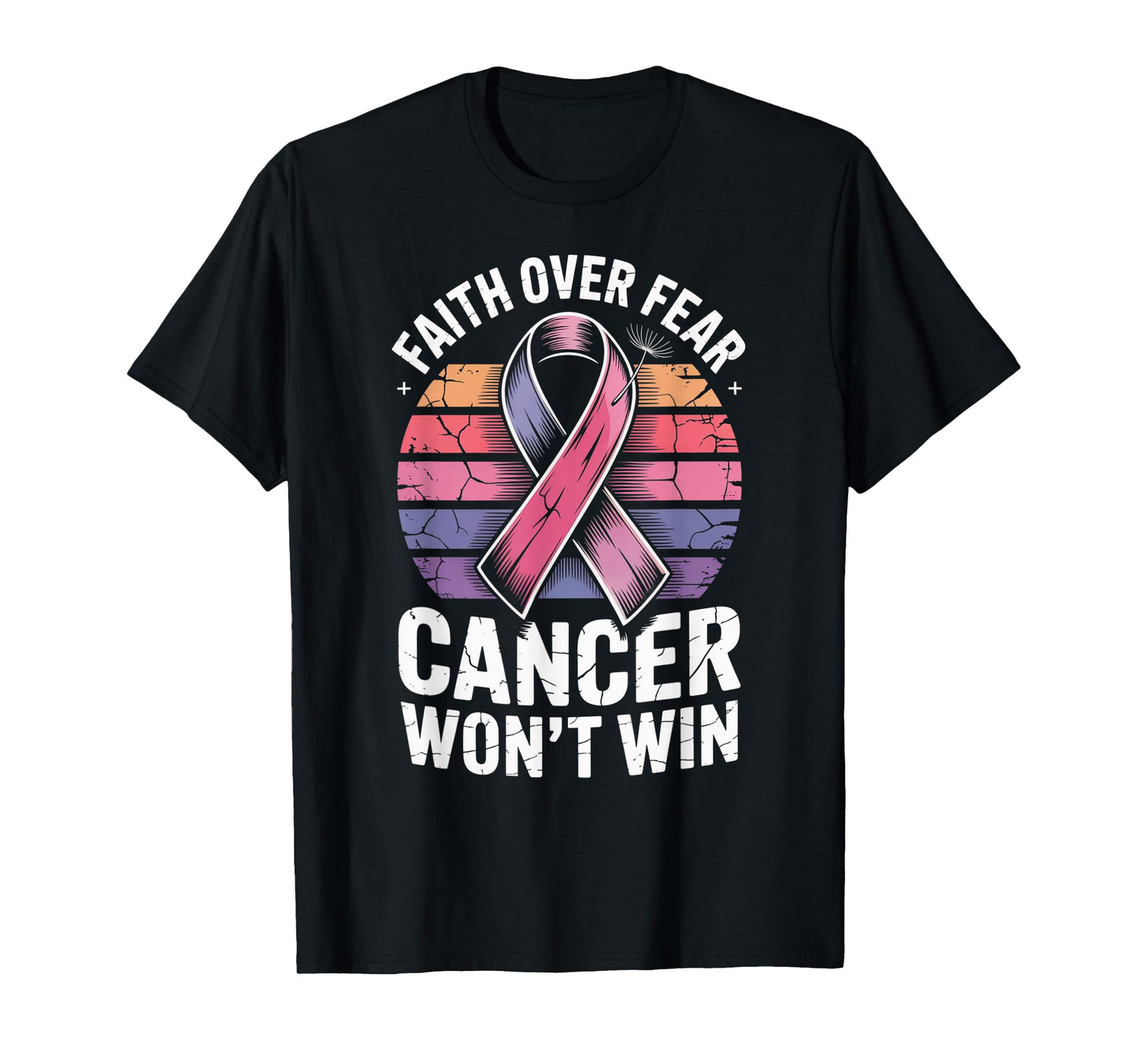 Faith Over Fear Cancer Wont Win Pink Ribbon Support T-Shirt