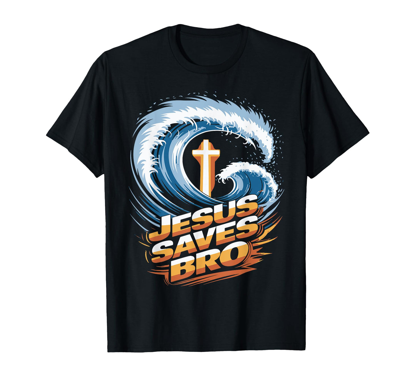 Jesus Save Bro Funny Christian King Men Boy God Son Toddler T-Shirt