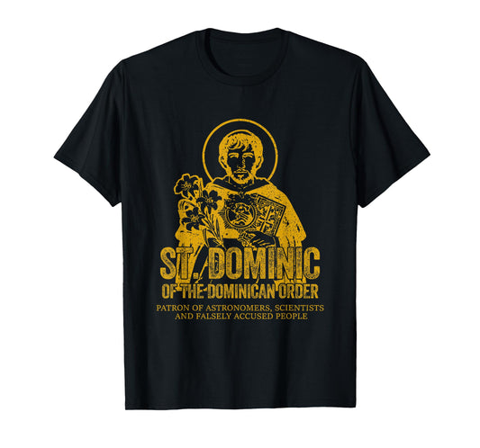 Catholicism Gold St. Dominic Of The Dominican Order Saint T-Shirt