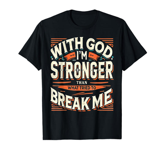 Inspirational Christian Religious Faith Based God Clothing T-Shirt