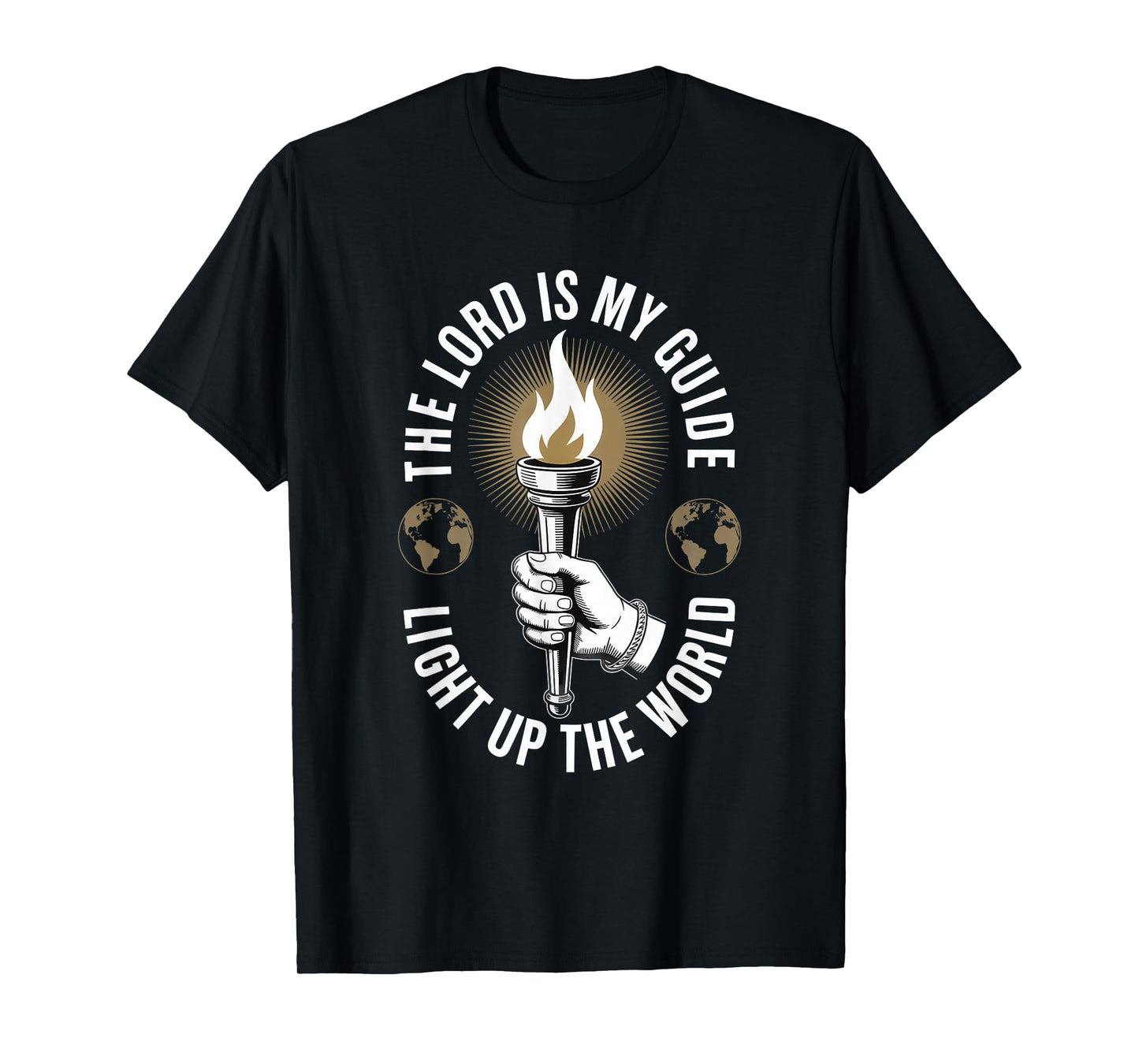 Lord is My God Light Up The World Christian Streetwear T-Shirt