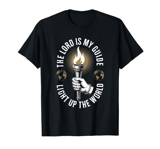 Lord is My God Light Up The World Christian Streetwear T-Shirt