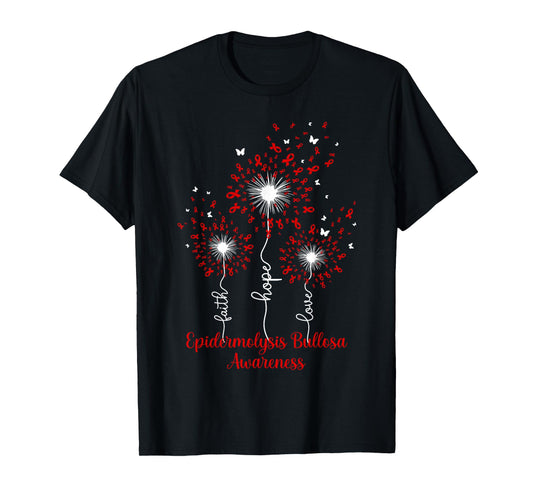 Dandelion Faith Hope Love Epidermolysis Bullosa Awareness T-Shirt