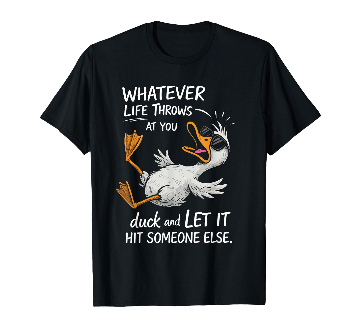 Funny Duck Funny Quote Graphic tees For Men Women Kids T-Shirt