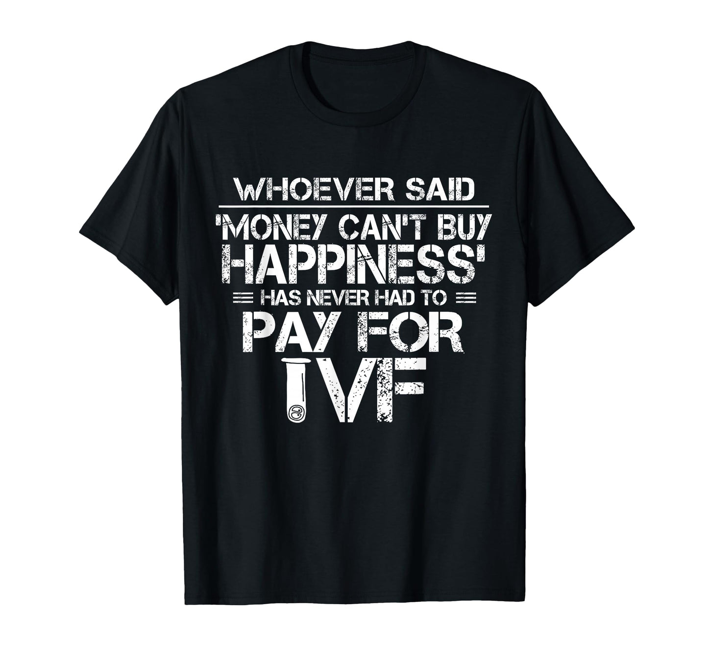 IVF Warrior Dad Money Transfer Day Infertility T-Shirt