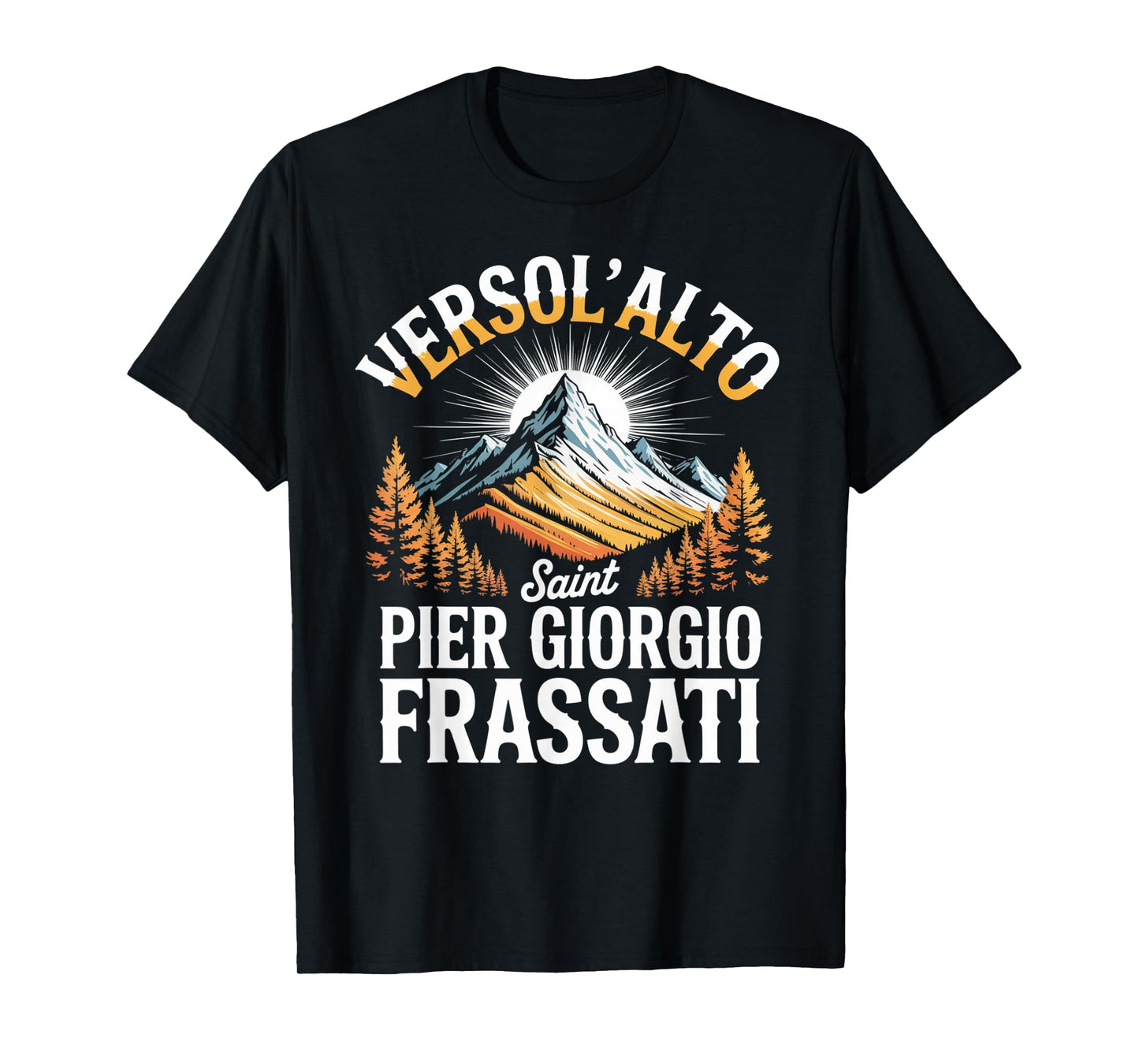 Versol Alto Faith Saint Pier Giorgio Frassati T-Shirt