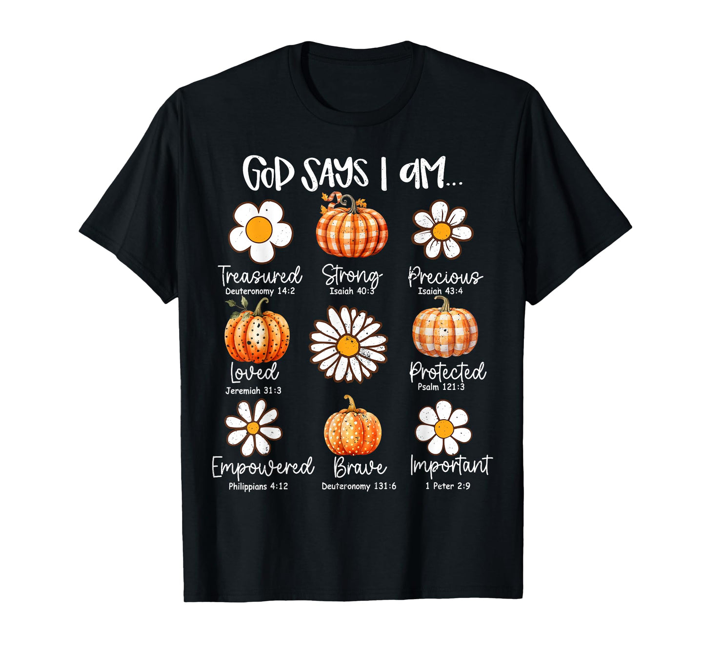 Gods Say I Am Christian Fall Thanksgiving Fall Season T-Shirt