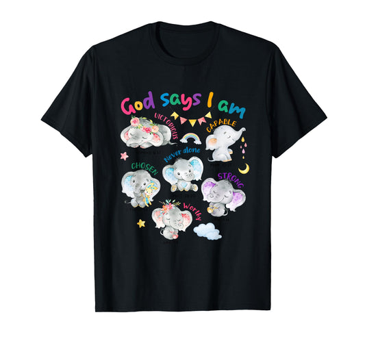 God Says I Am Cute Elephant Bible Verse Kids Toddler Girls T-Shirt