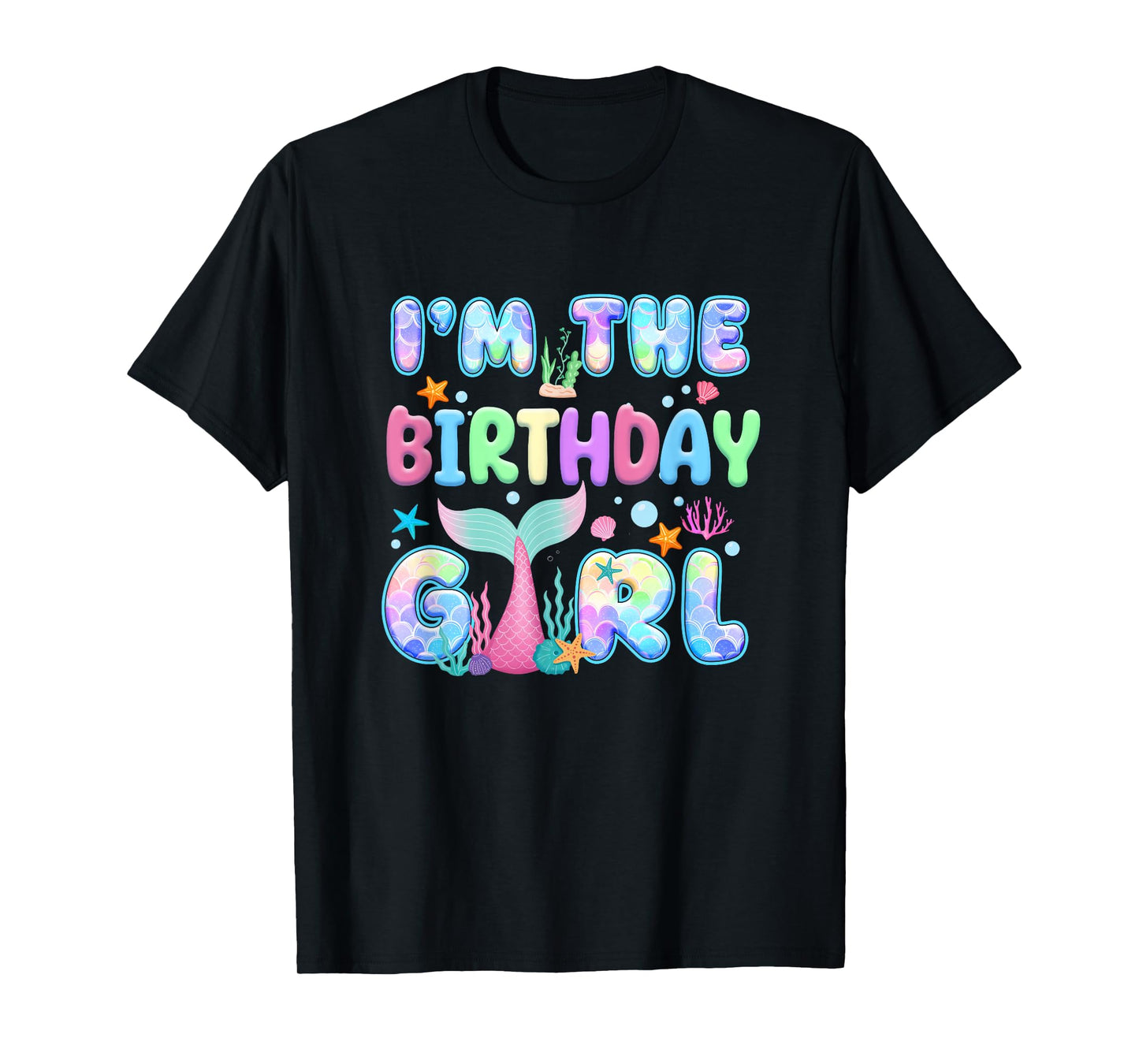 I'm The Birthday Mermaid Girl Family Matching Party T-Shirt