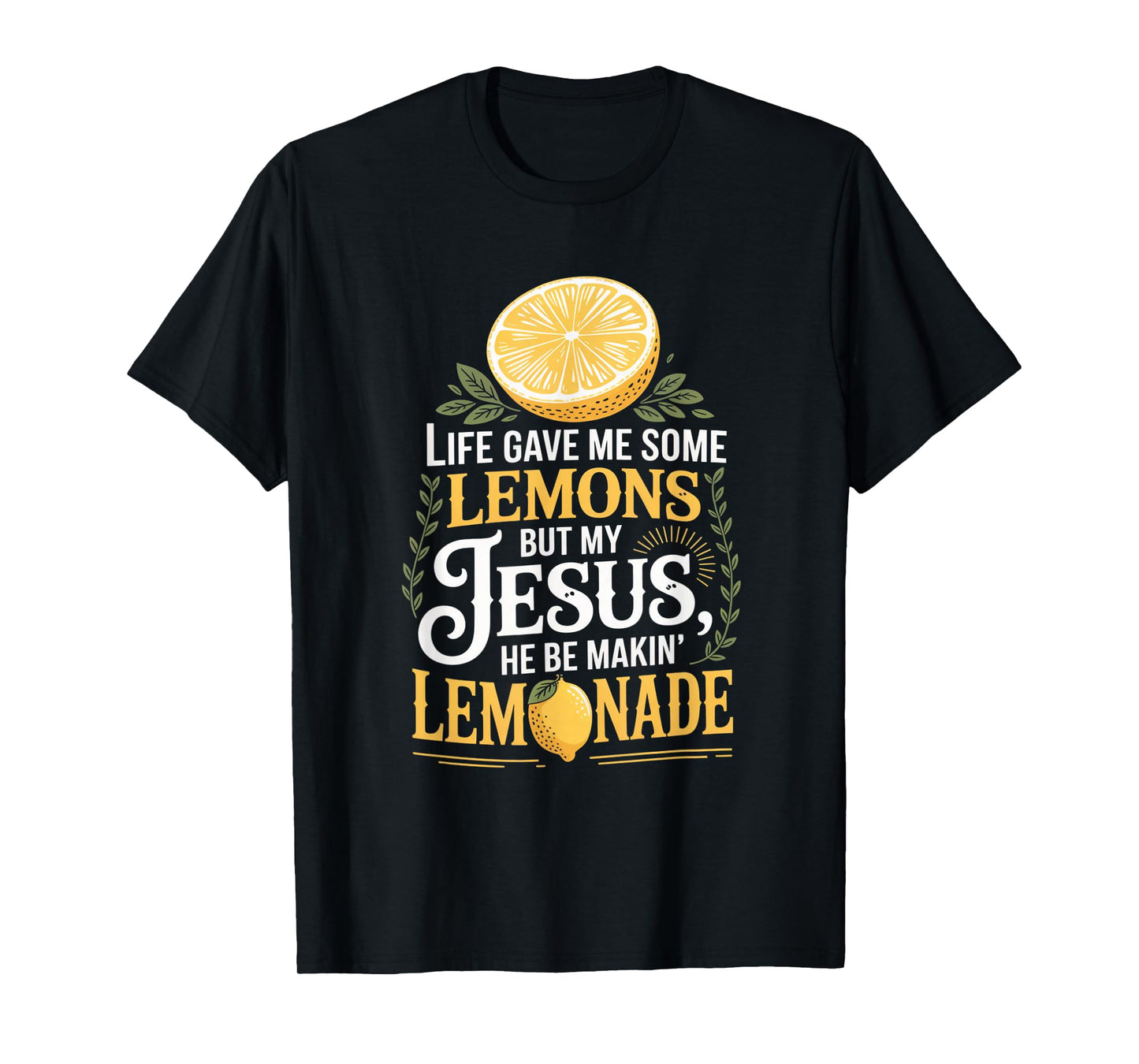 Life Gave Me Lemons Jesus Lemonade Rustic Christian Humor T-Shirt