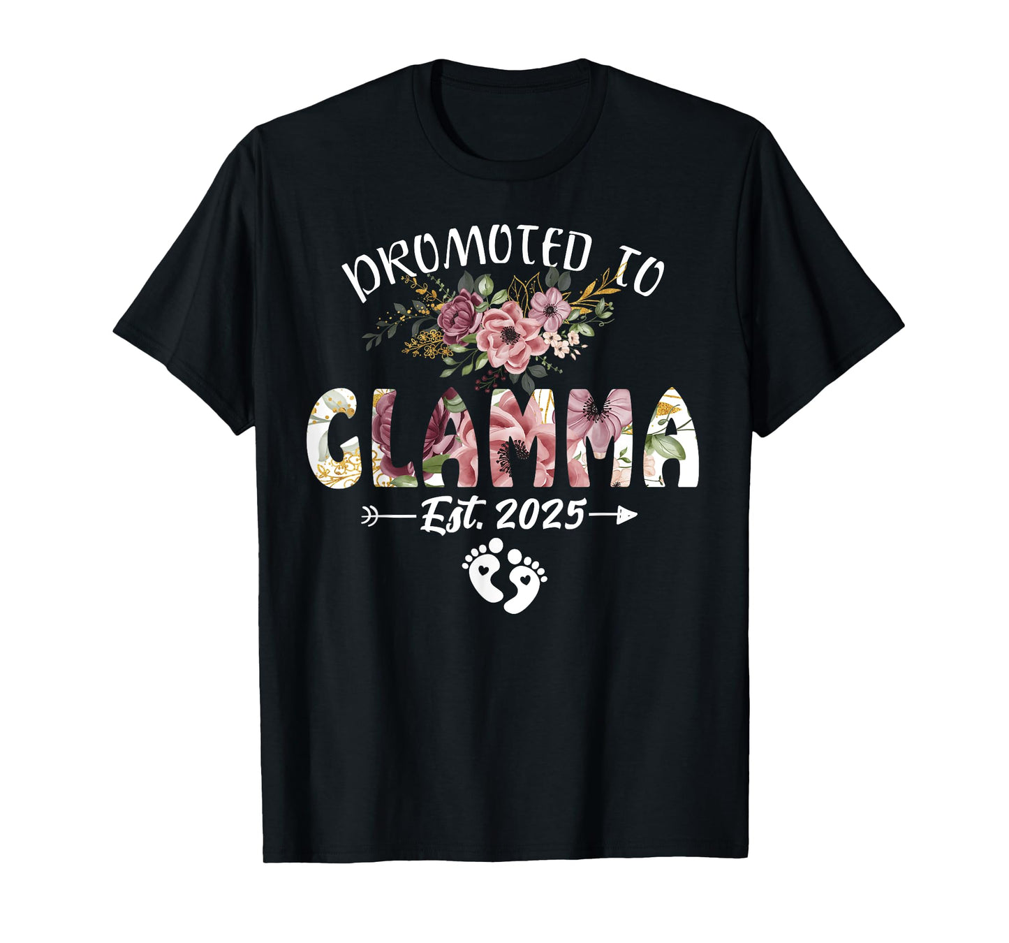 Promoted to Glamma Est 2025 Flower T-Shirt