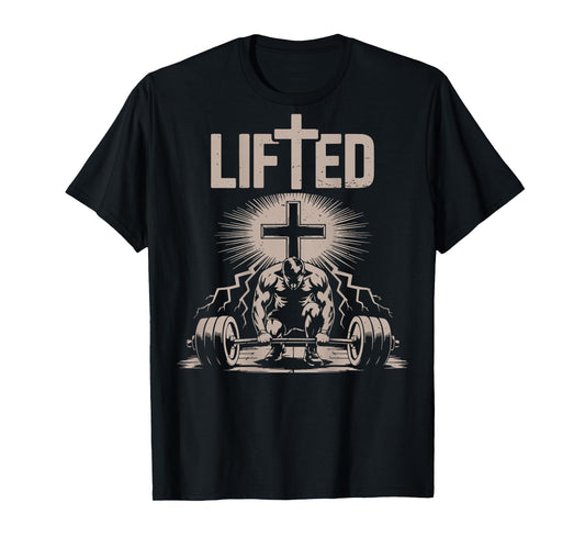 Lifted Funny Christian Workout Gym Jesus Weightlifting Cross T-Shirt