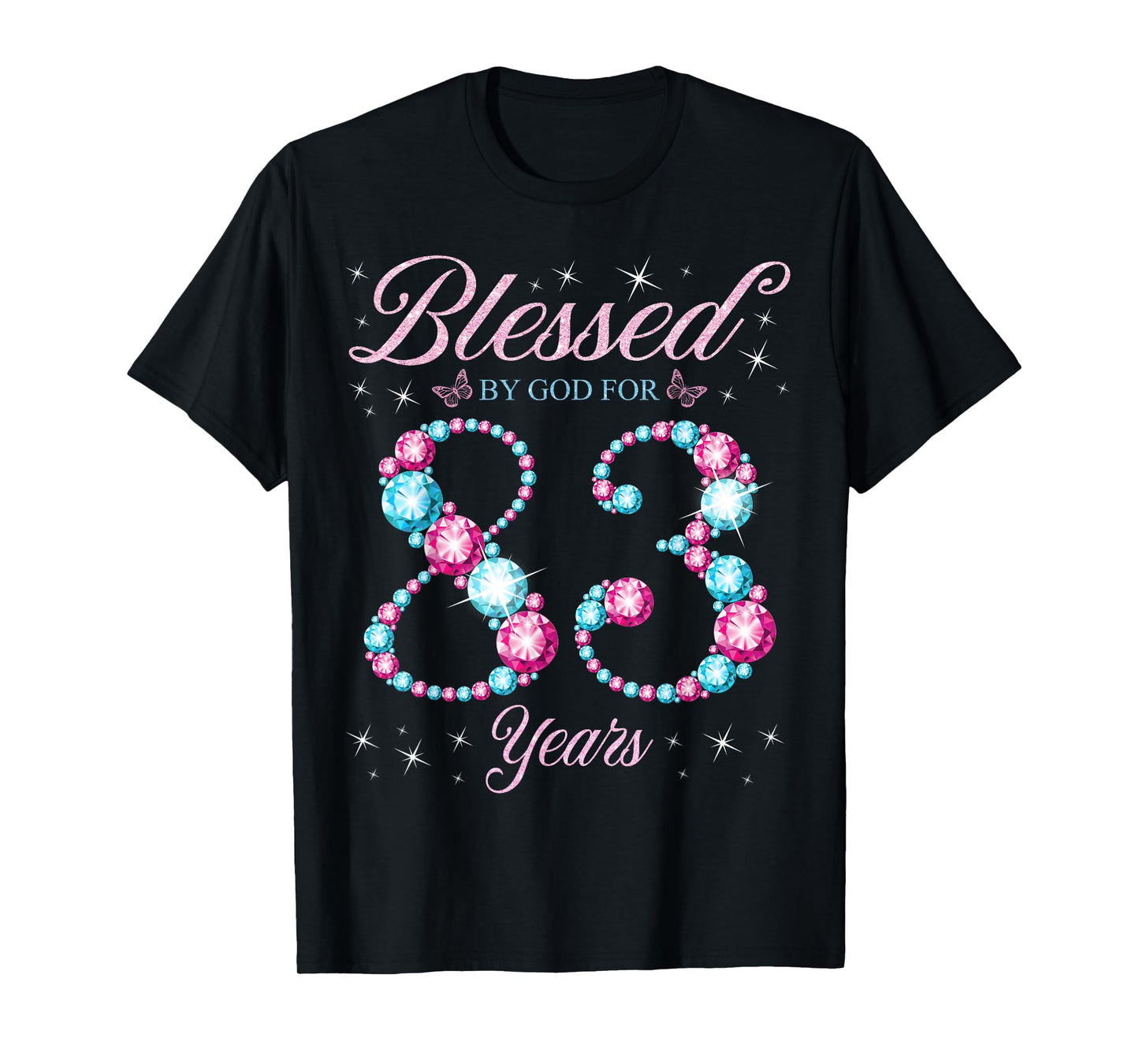 Blessed By God For 83 Years Old 83rd Birthday Woman Queen T-Shirt