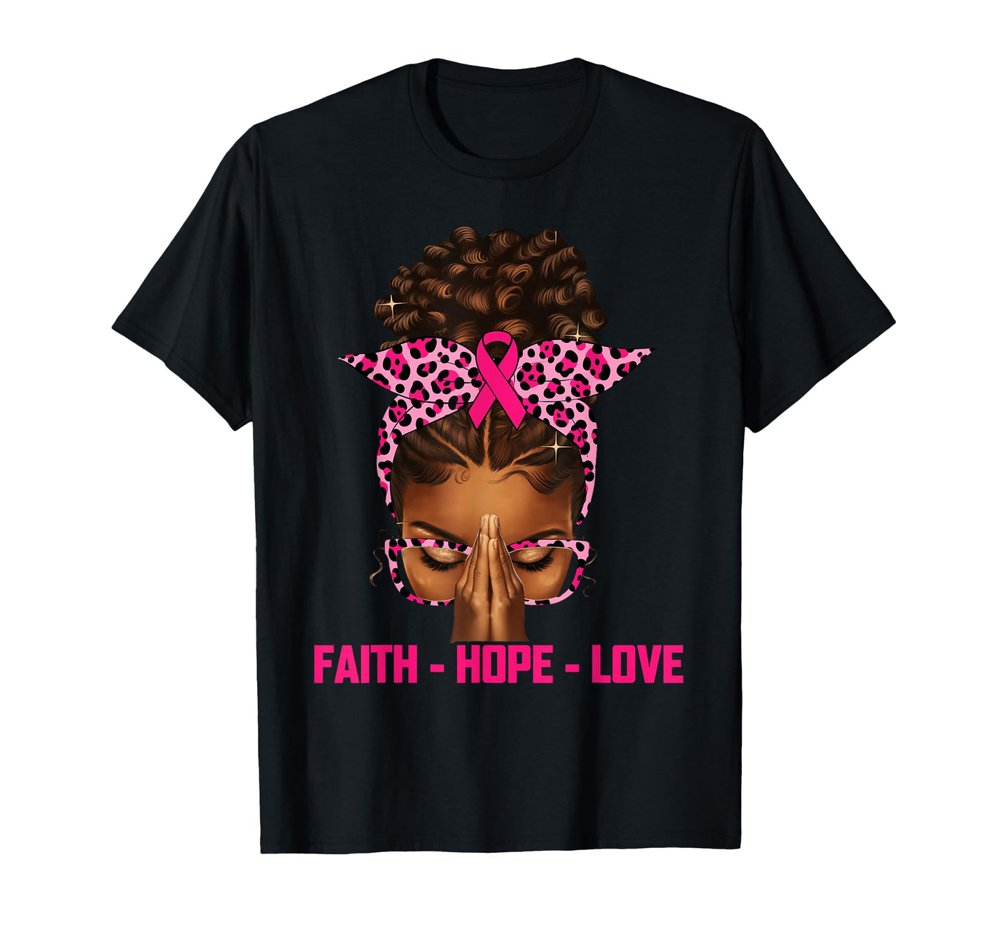 Faith Hope Love Black Women Afro Christian Breast Cancer T-Shirt