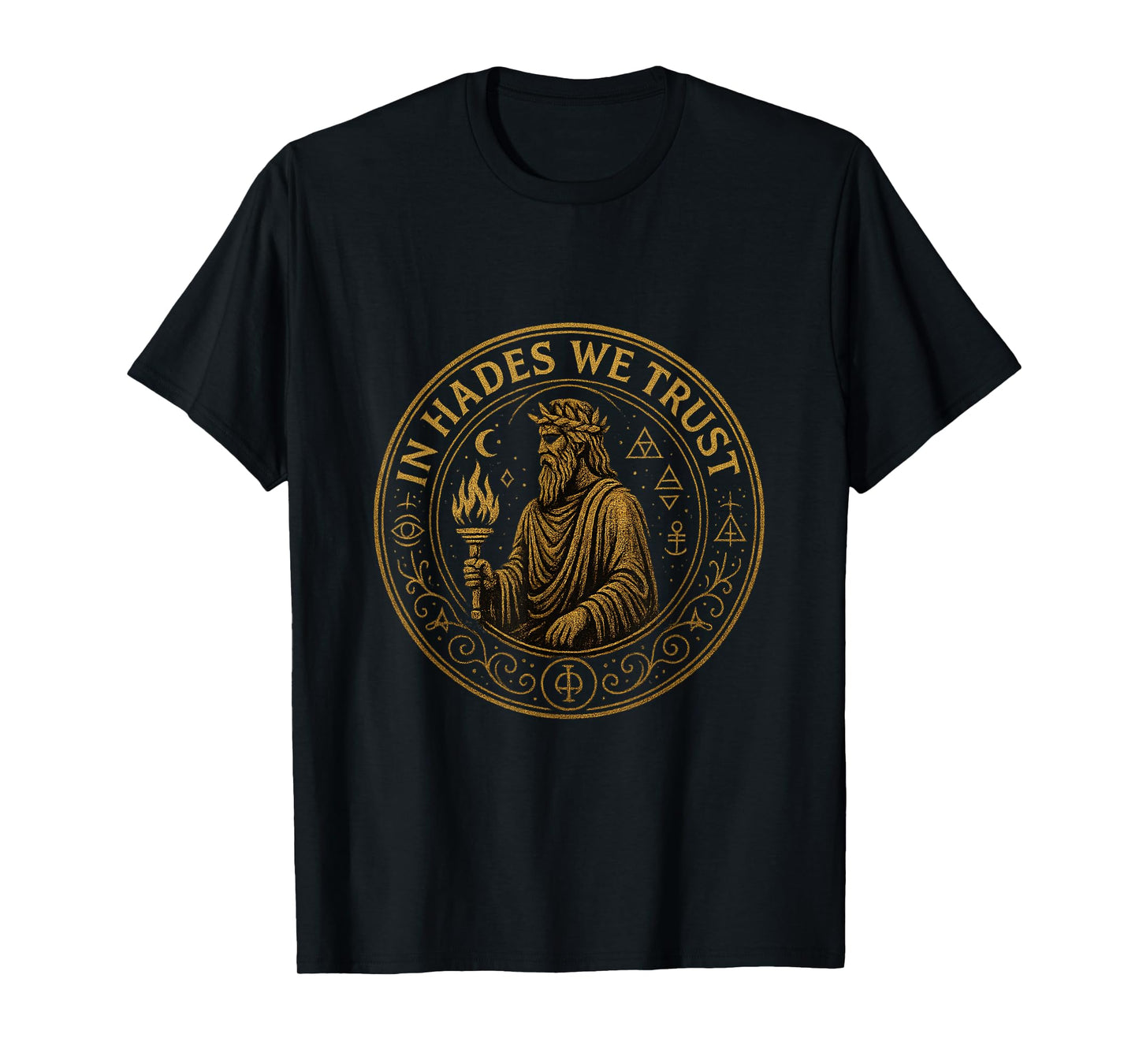 in Hades we Trust T-Shirt