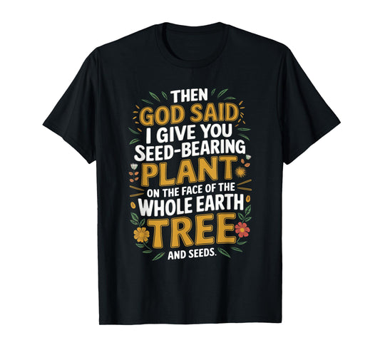 Genesis 1:29 Plant Based Diet Vegan Bible Verse T-Shirt