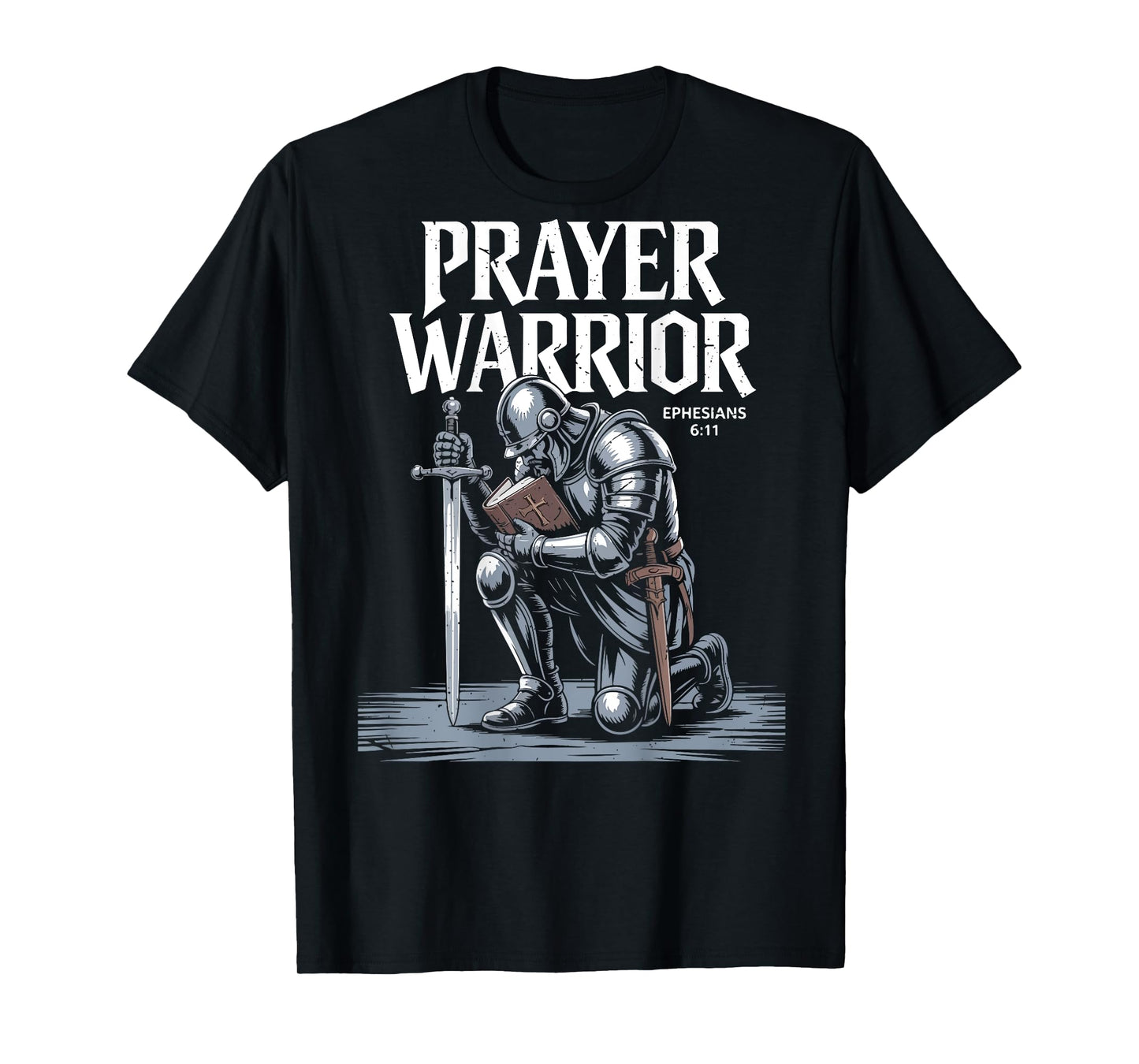 Jesus Prayer Warrior Christian Armor of God Son Graphic Back T-Shirt