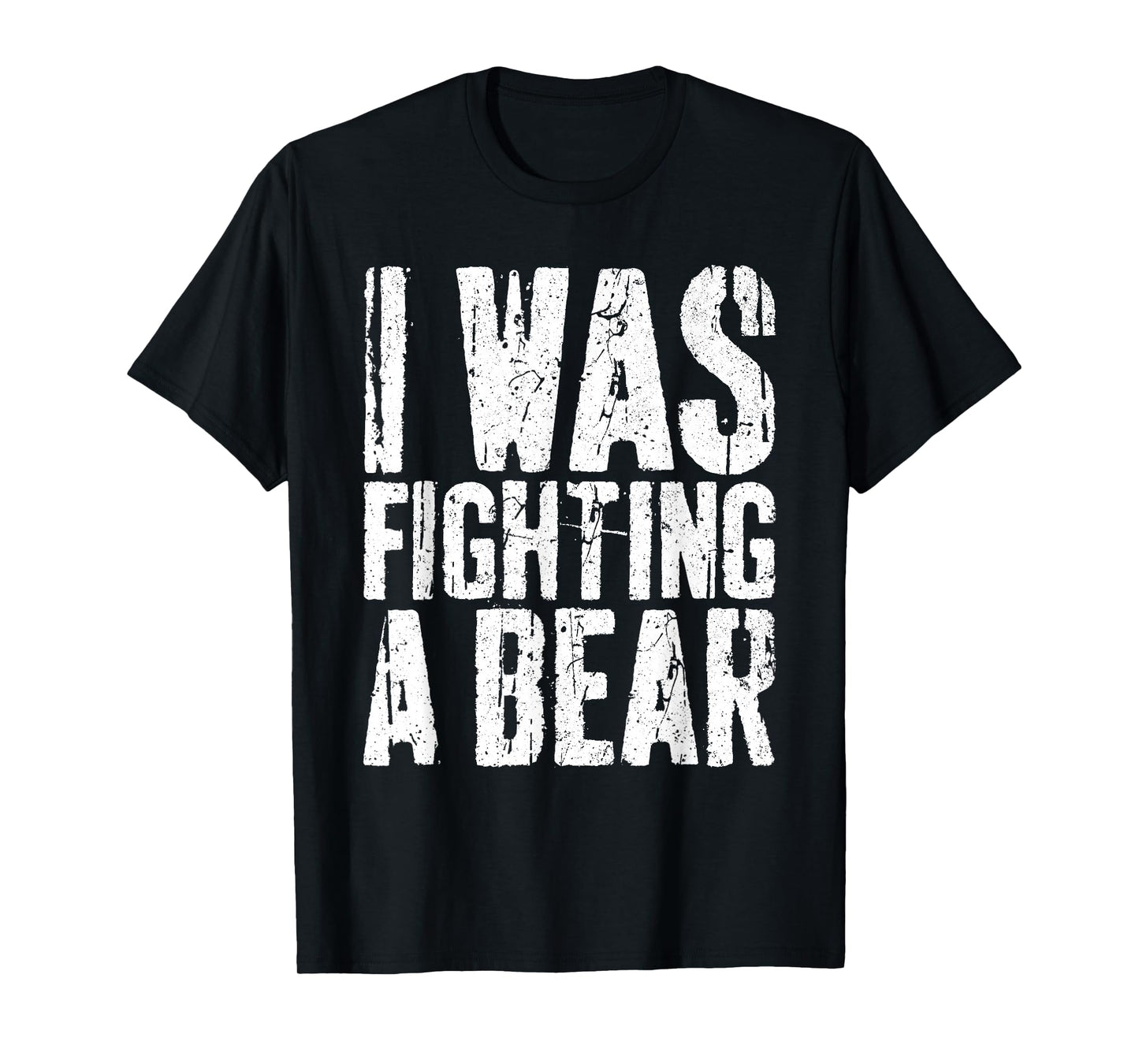 I Was Fighting A Bear Shirt Funny Surgery Get Well Soon T-Shirt