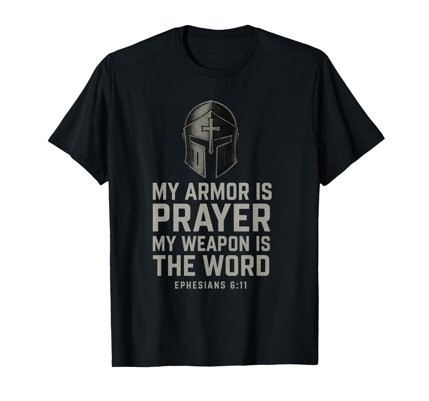 Armor of God. Spiritual warfare Christian. Ephesians 6:11 T-Shirt