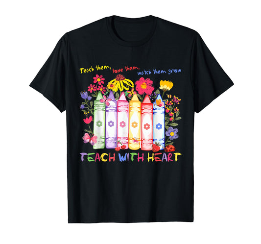Colorful Crayon Floral Preschool Teachers Teach Love Watch T-Shirt