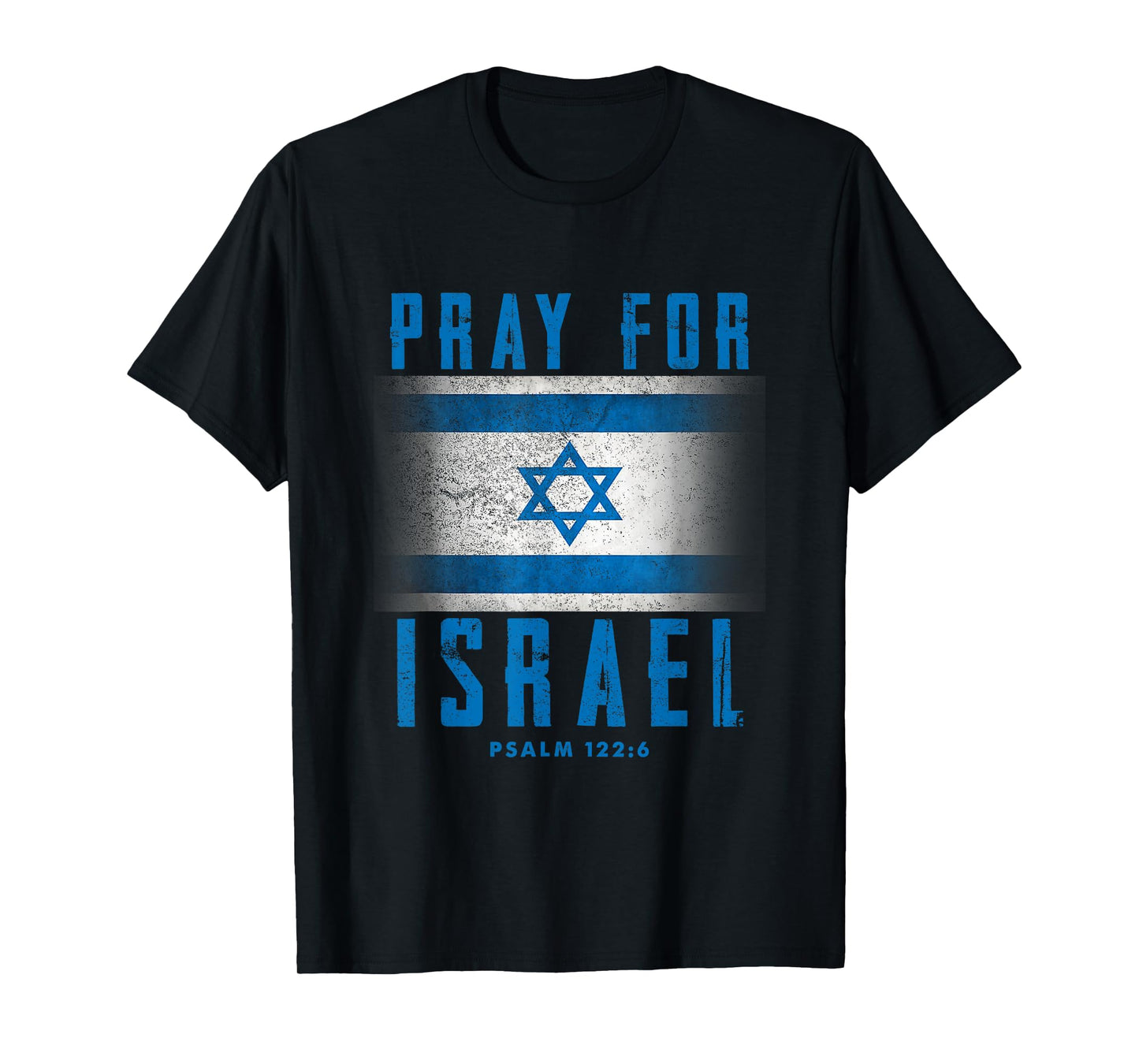 Pray for Israel Psalm 122 6 Israel Flag T-Shirt