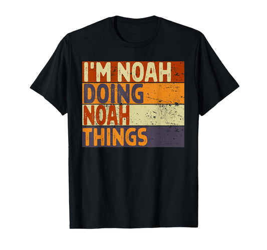 Retro I'm NOAH Doing NOAH Things Funny Birthday Joke T-Shirt