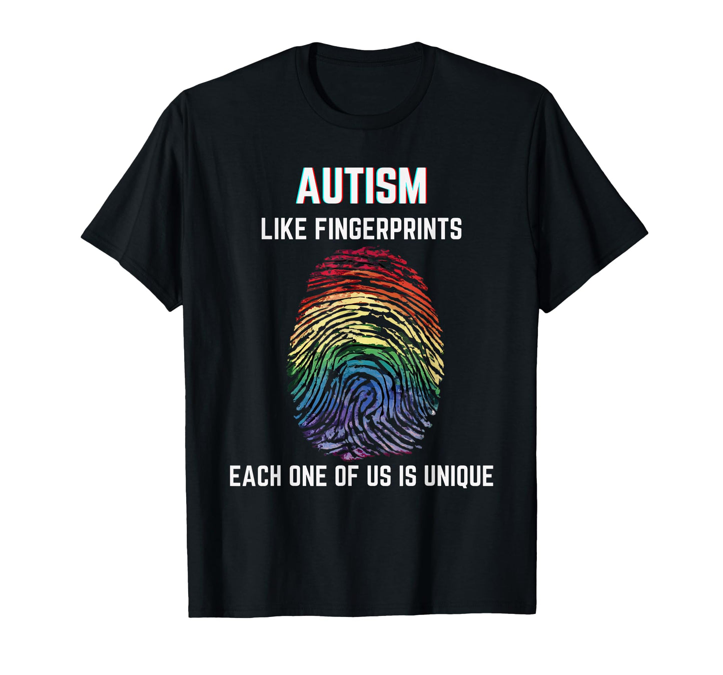 Autism Like Fingerprints We Are All Unique Acceptance T-Shirt