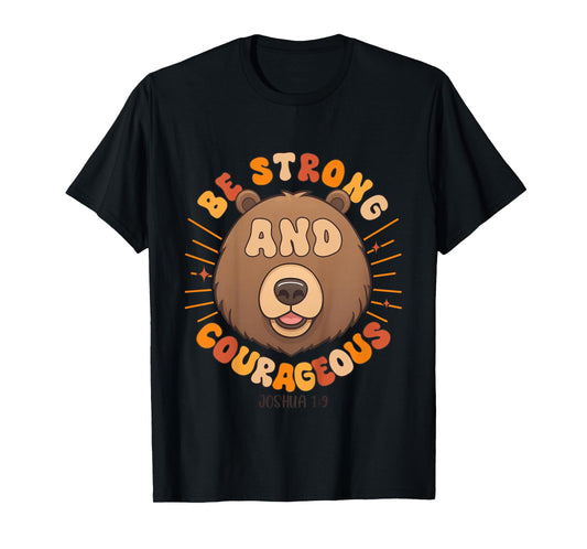 Be Strong and Courageous Boys Christian Joshua 1:9 T-Shirt