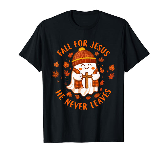 Fall for Jesus He Never Leaves Christian Ghost Halloween T-Shirt