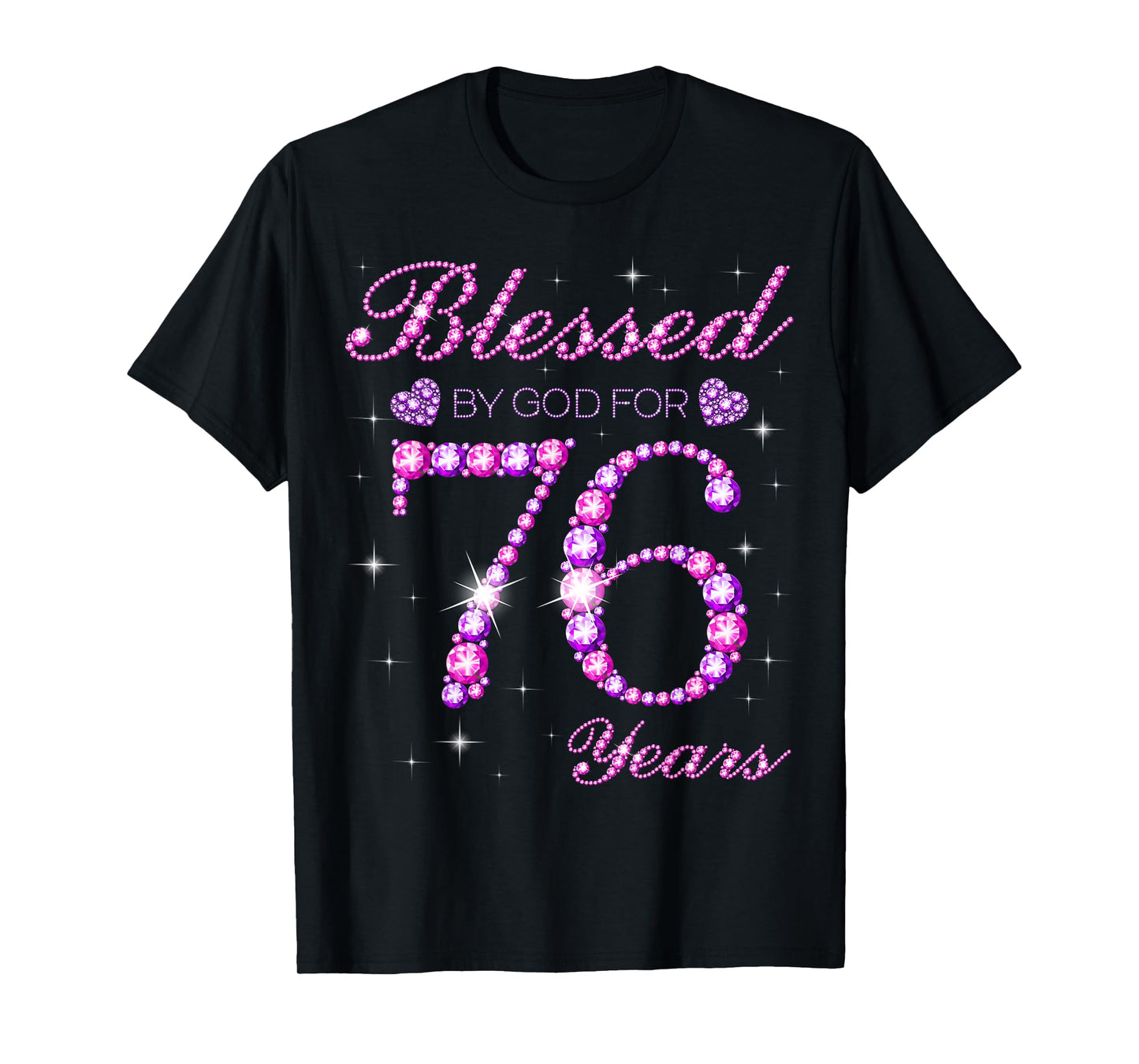 Blessed by God for 76 Years Old 76th Birthday Party T-Shirt