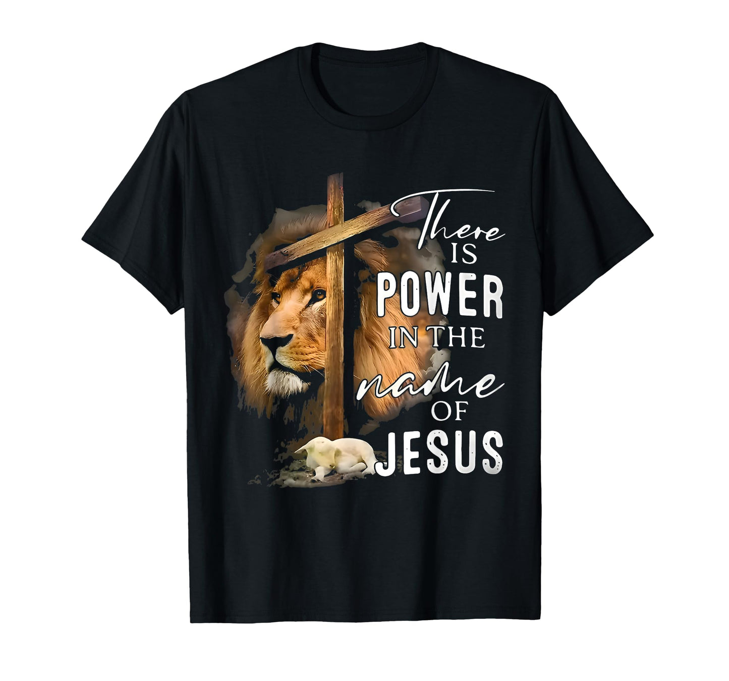 There is Power in the Name Jesus Faith Lion Christian Christ T-Shirt