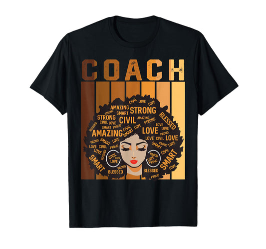 Coach Afro African American Women Black History Month T-Shirt