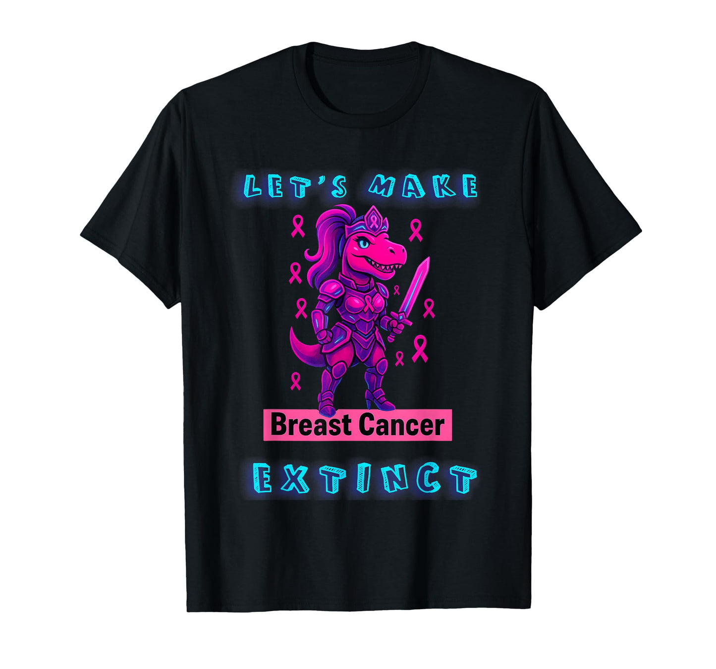 Let's Make Breast Cancer Extinct Pink Ribbon Dinosaur T-Shirt