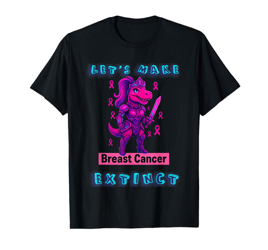 Let's Make Breast Cancer Extinct Pink Ribbon Dinosaur T-Shirt
