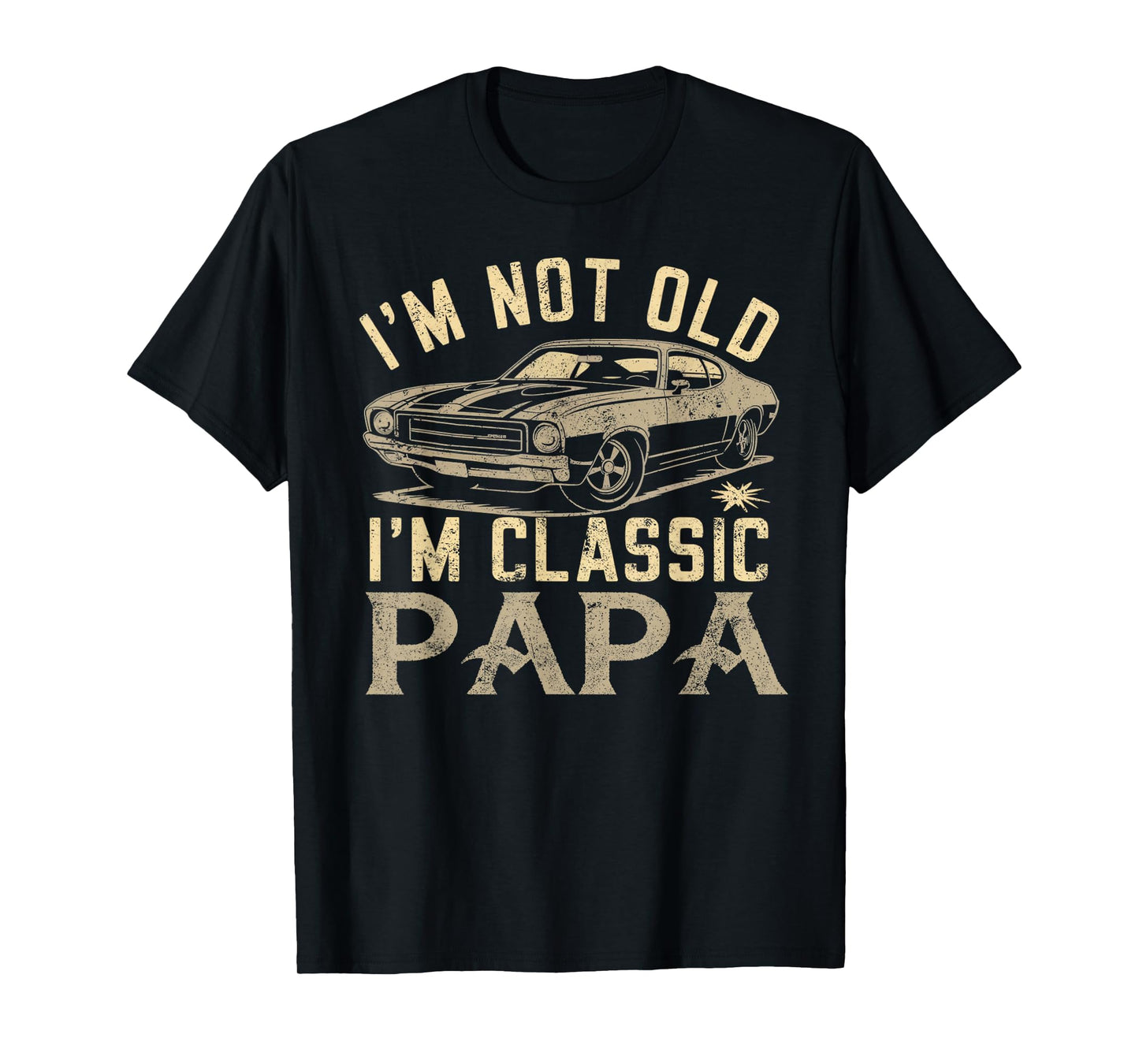 Funny Gift for Papa - I am Classic Papa Gift For Fathers Day T-Shirt