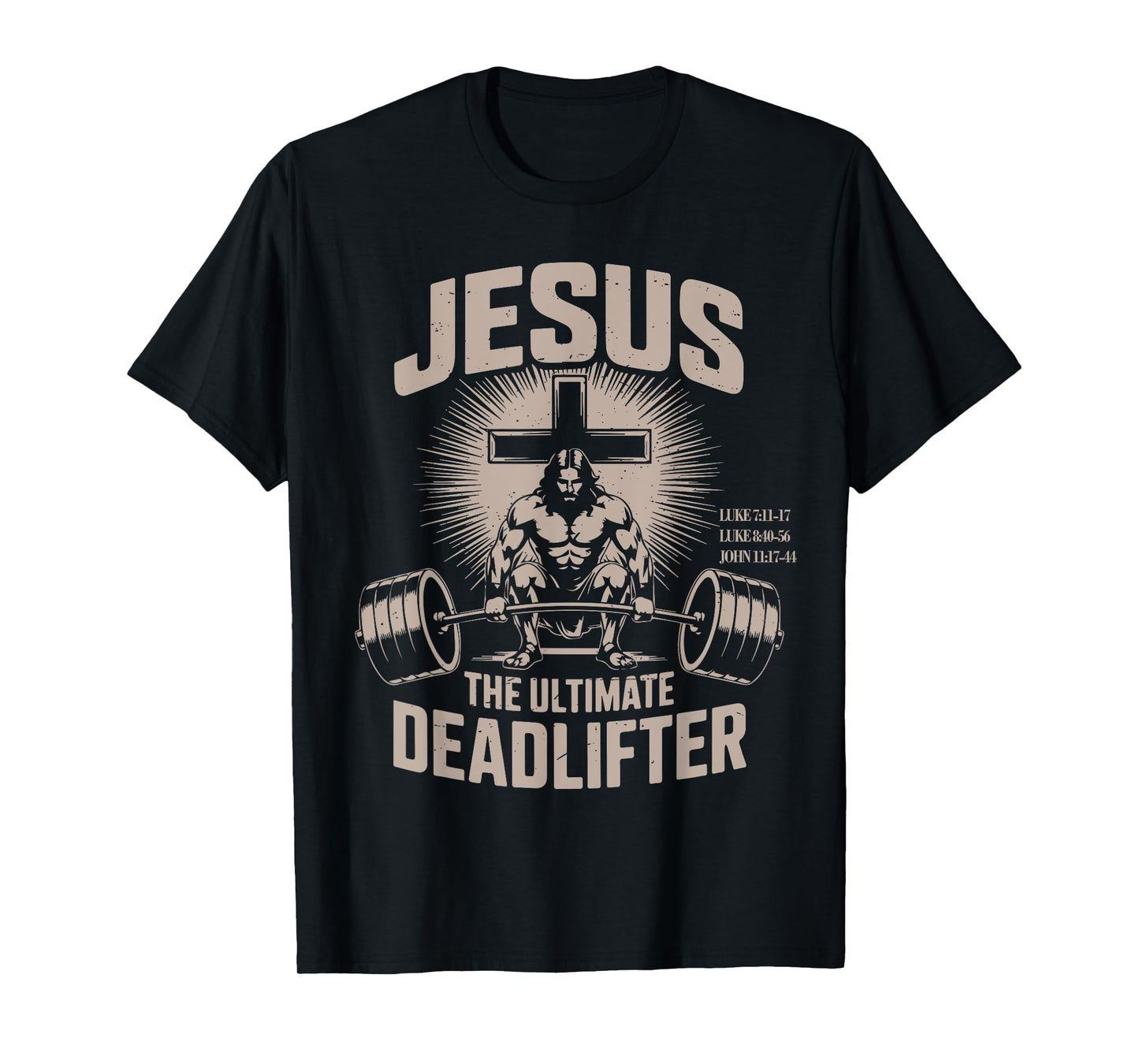 Jesus The Ultimate Deadlifter Muscle Kid Funny Christian Gym T-Shirt