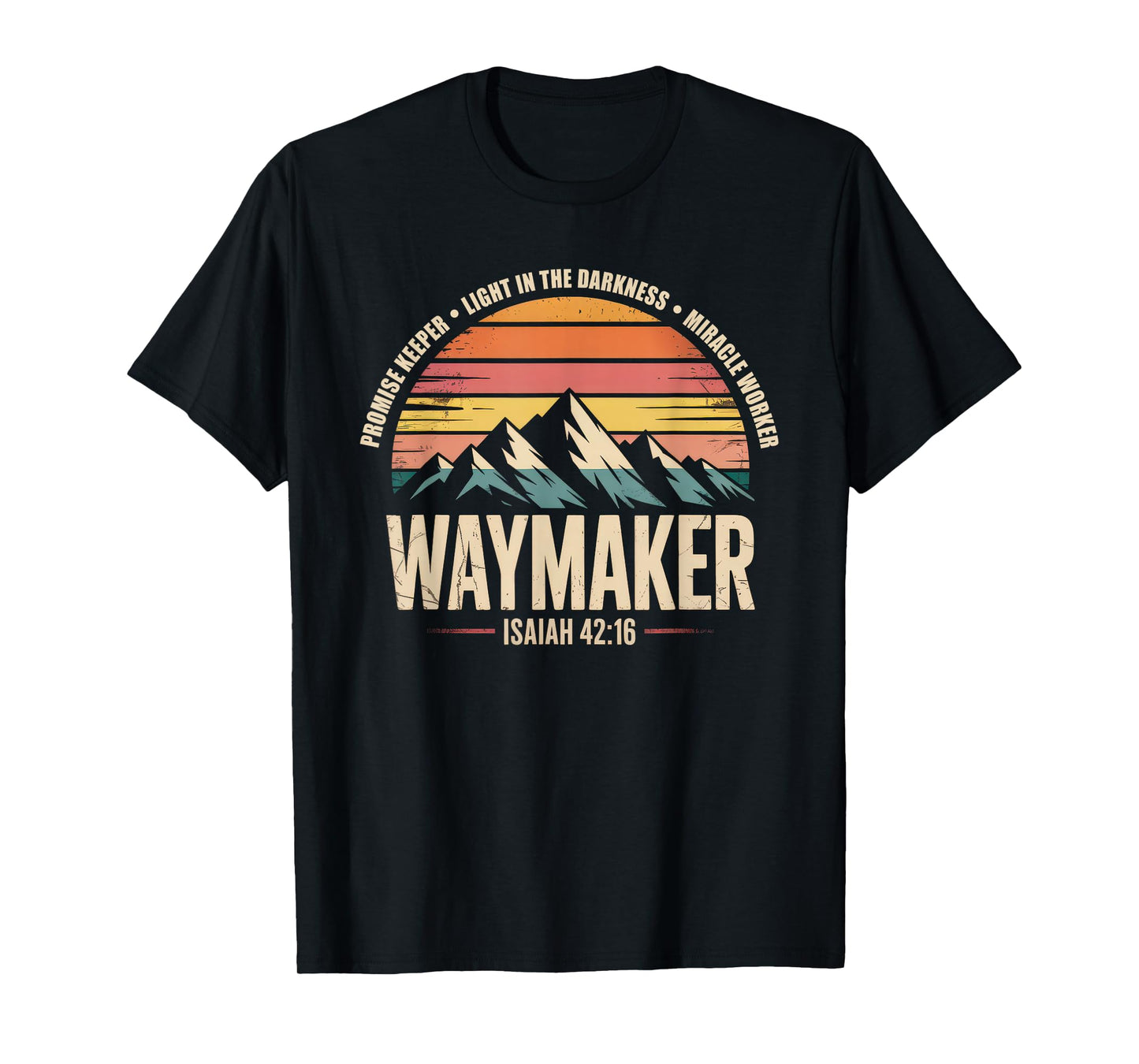 Waymaker Tshirt Promise Keeper Miracle Worker God Christian T-Shirt