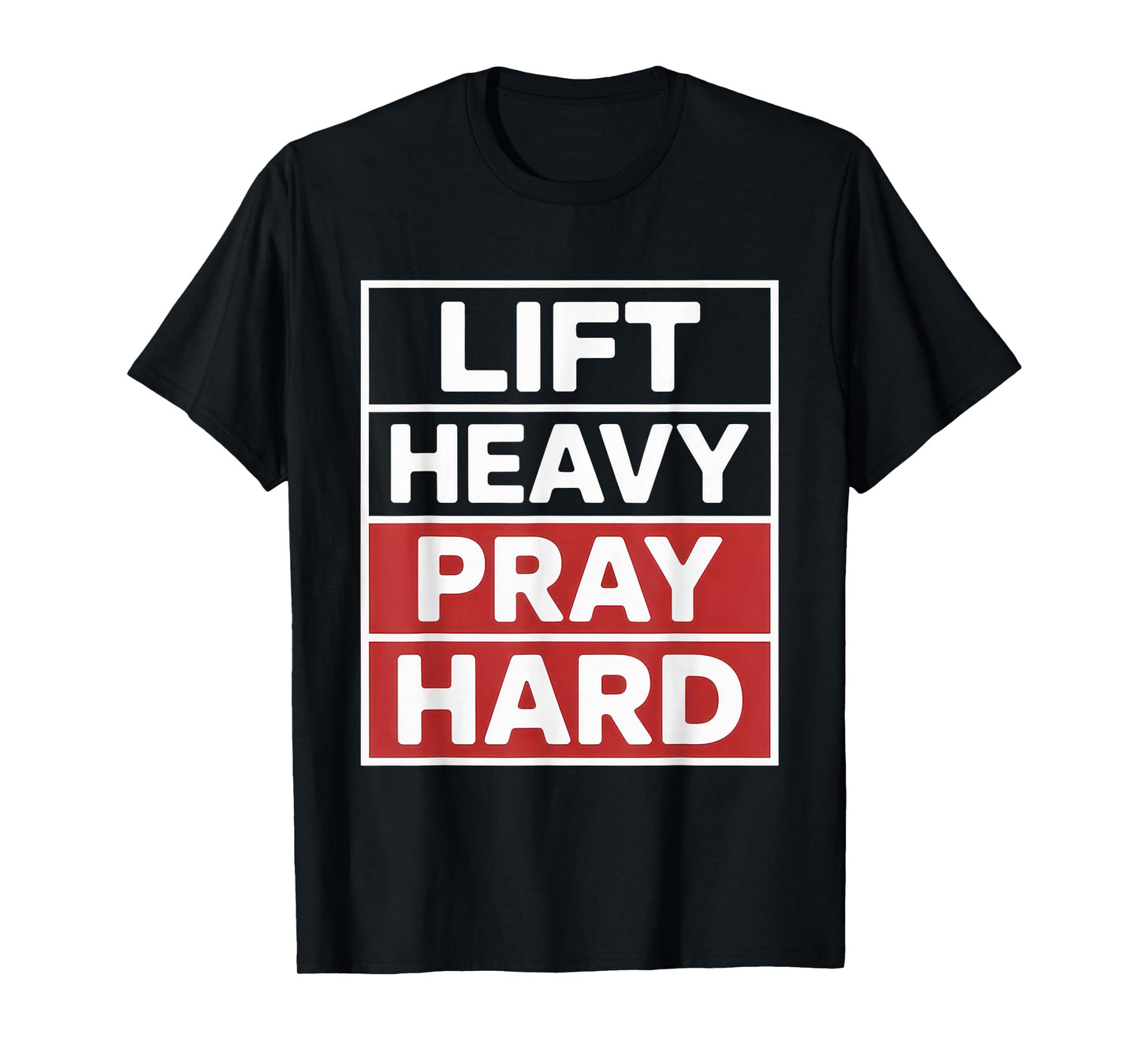 Lift Heavy Pray Hard Tshirt Gym Christian Gift Jesus Faith T-Shirt