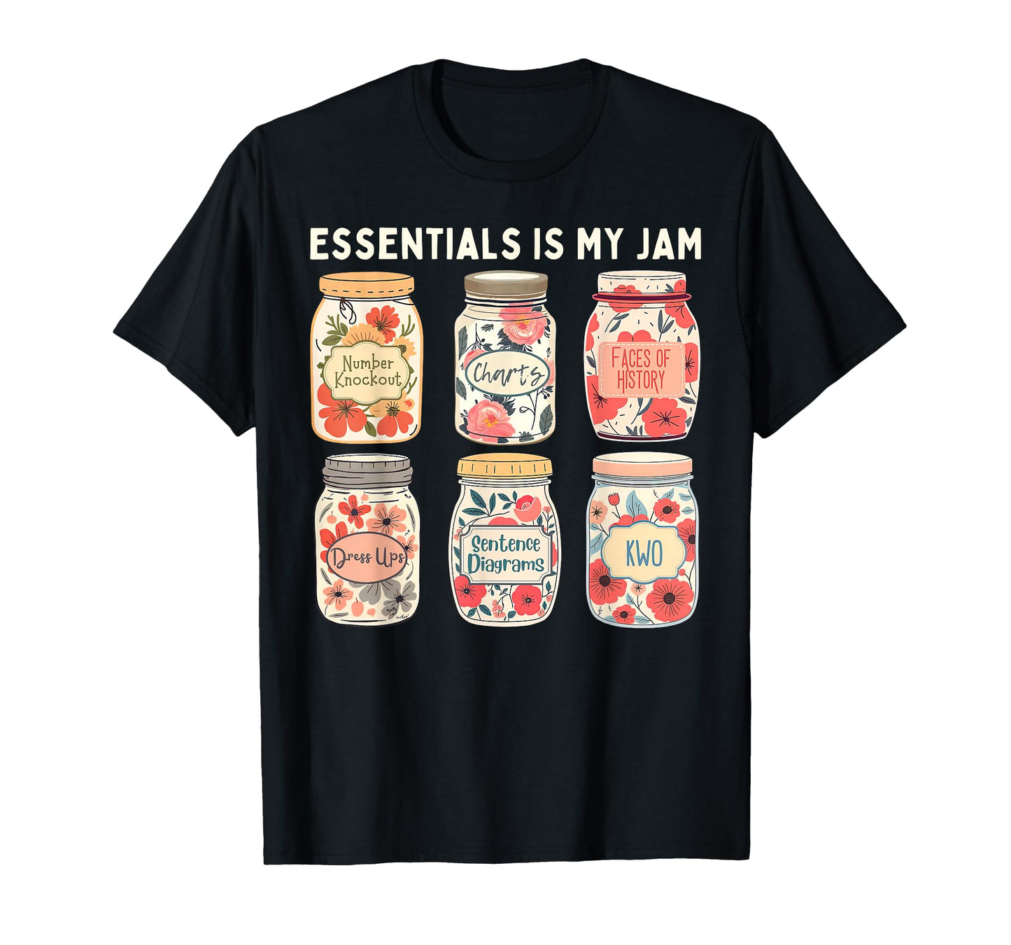 Essentials Classical Conversations is My Jam Homeschoolers T-Shirt