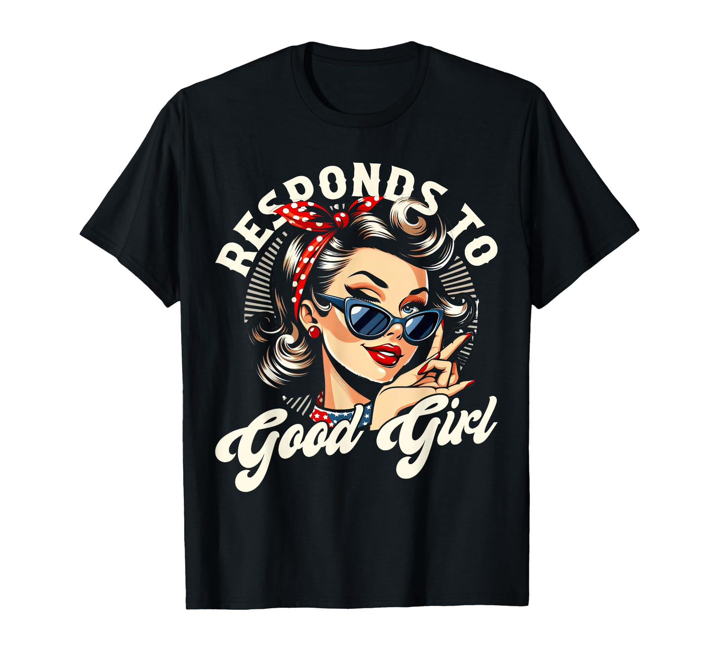 Responds to Good Girl Romance Smut Reader Funny Tee T-Shirt